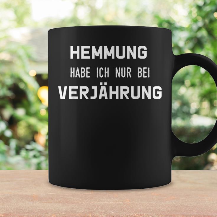 'Hemmung Habe Ich Nur Beierjährung State Sexamen Jura Tassen Geschenkideen