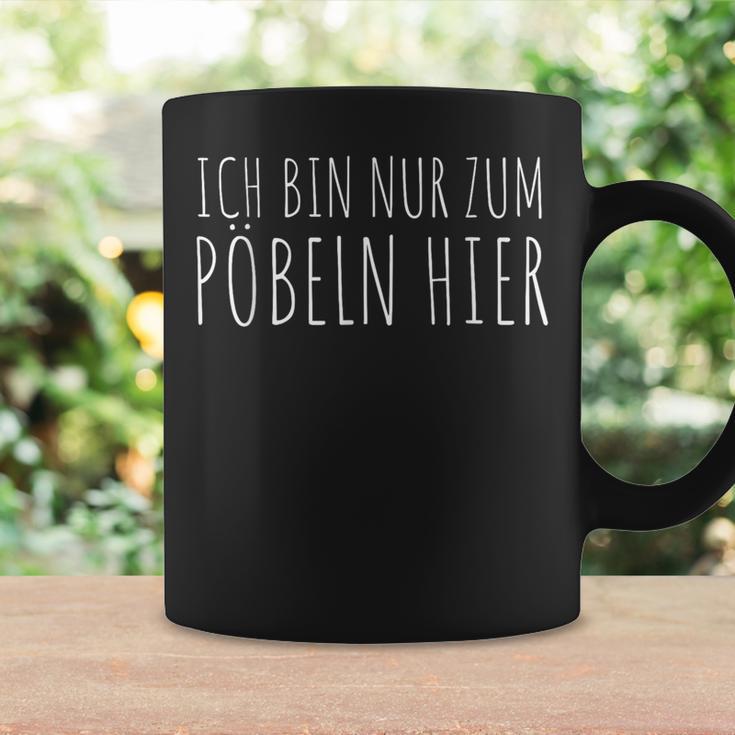 Ich Bin Nur Zum Pöbeln Hier Tassen Geschenkideen