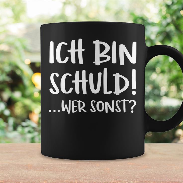 Ich Bin Schuld Immer Tollpatsch Drunken Fun Tassen Geschenkideen