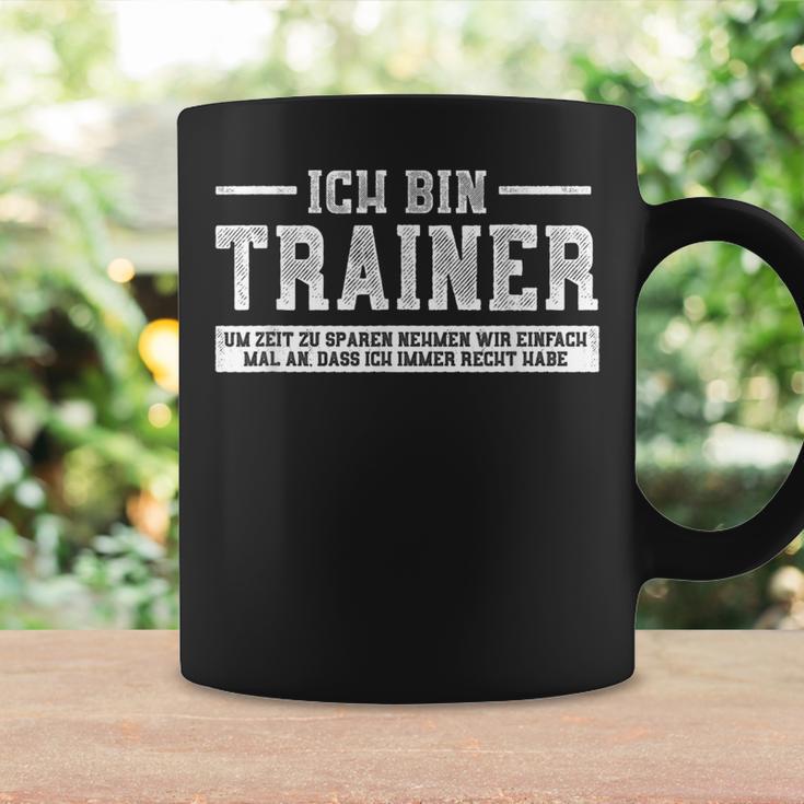 Ich Bin Trainer Ich Habe Recht I Coaching Tassen Geschenkideen