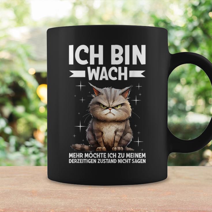 Ich Bin Wach Mehr Möchte Ich Nicht Sagen Katze Angervt Tassen Geschenkideen