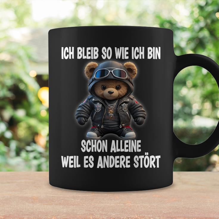 Ich Bleib So Wie Ich Bin Schon Alleine Weil Es Andere Stört Tassen Geschenkideen