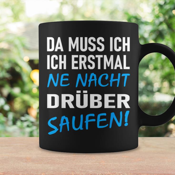 Ich Erstmal Ne Nacht Drüber Saufen Tassen Geschenkideen