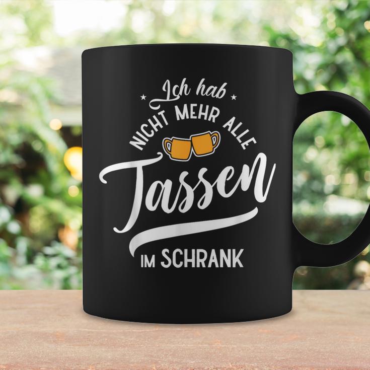 Ich Hab Nicht Mehr Alle Tassen Im Schrank Meme Tassen Geschenkideen