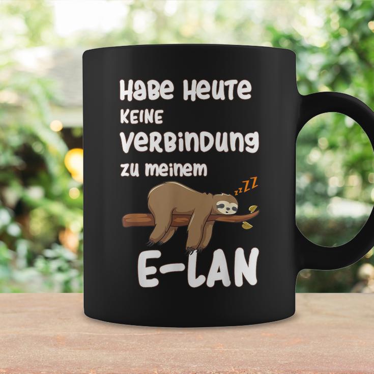 Ich Habe Heute Keine Connection Zu Meiner E-Lan Sloth I Have No Connection Tassen Geschenkideen