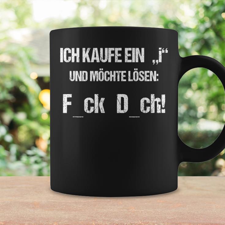 Ich Kaufe Ein I Und Möchte Lösen Sarkasmus Tassen Geschenkideen