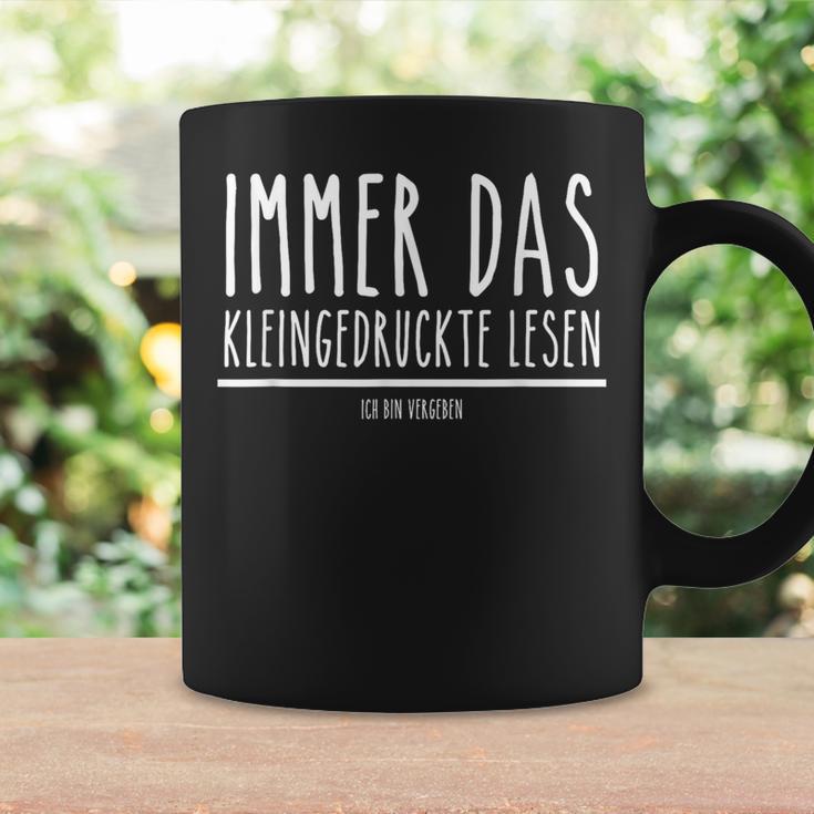 Immer Das Kleindruckte Lesen Ich Binergeben Tassen Geschenkideen