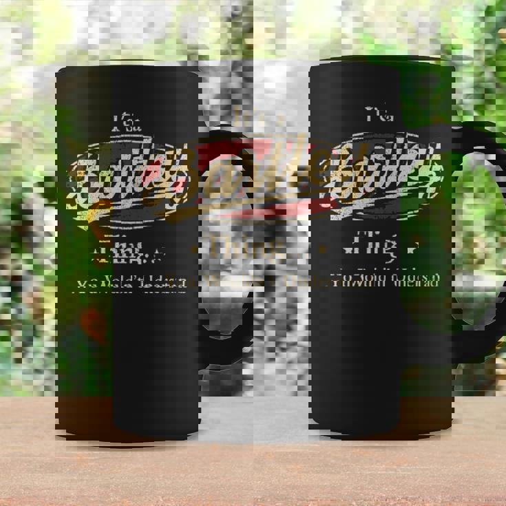 It's A Bartley Thing You Wouldn't Understand Coffee Mug Gifts ideas