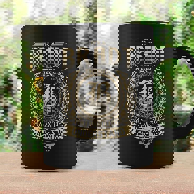 Its A Bradt Thing You Wouldnt Understand Name Vintage Coffee Mug Gifts ideas