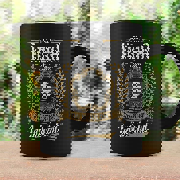 It's A Dickson Thing You Wouldn't Understand Personalized Last Name Dickson Family Crest Coat Of Arm Coffee Mug Gifts ideas