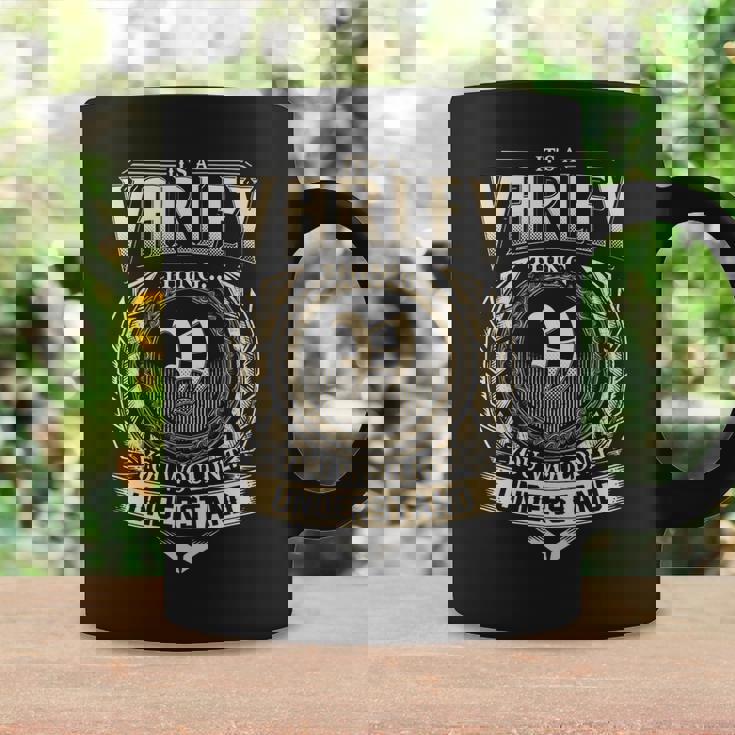 Its A Varley Thing You Wouldnt Understand Name Vintage Coffee Mug Gifts ideas