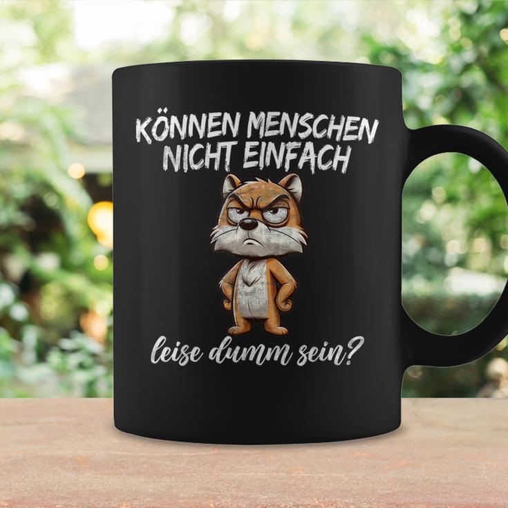 Kann Menschen Nicht Leise Dumm Sein Ich Hasse Menschen Tassen Geschenkideen