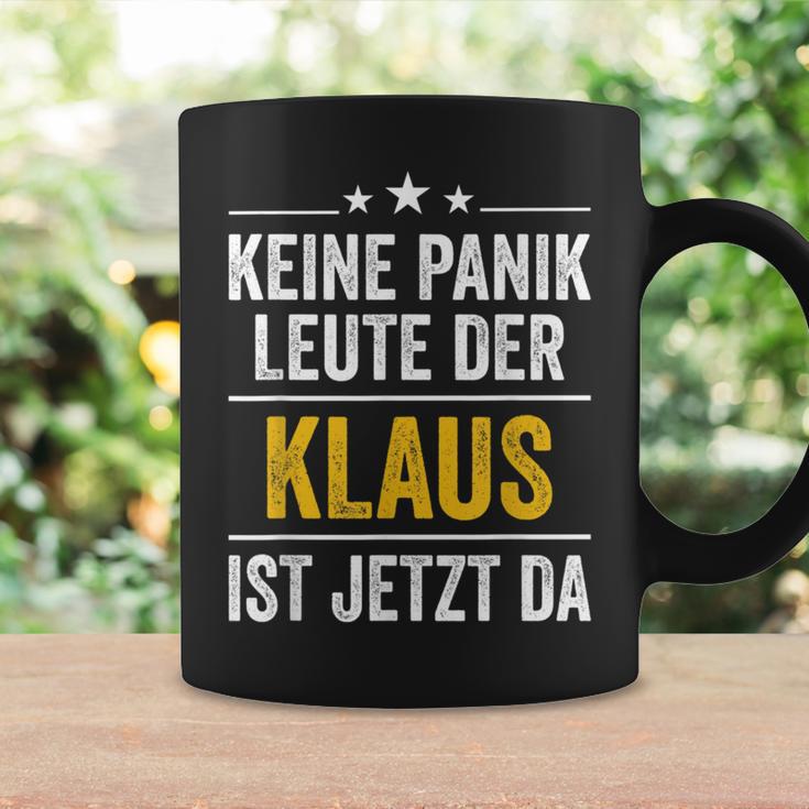 Keine Panik Leute Der Klaus Ist Jetzt Da Keine Tassen Geschenkideen