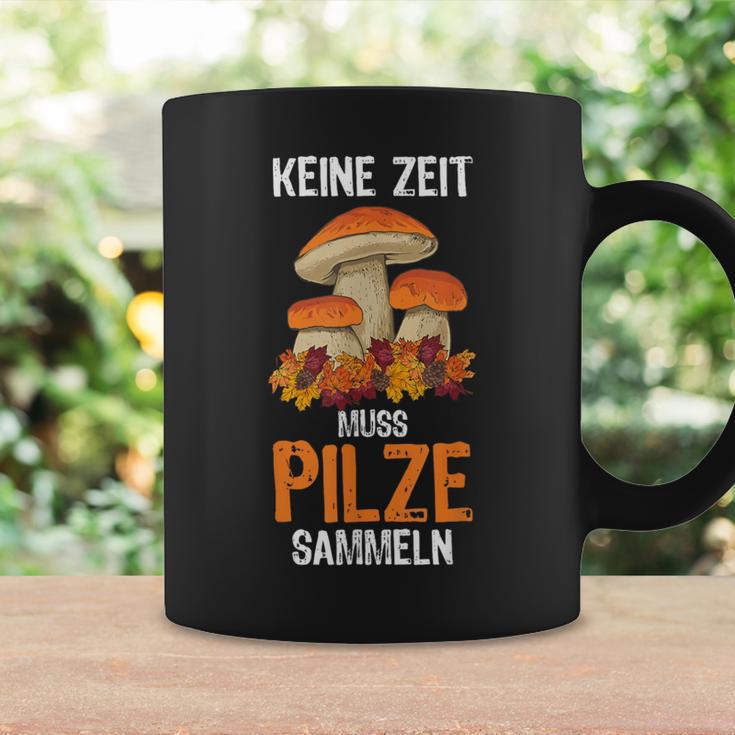 Keine Zeit Muss Mushroom Collector Tassen Geschenkideen