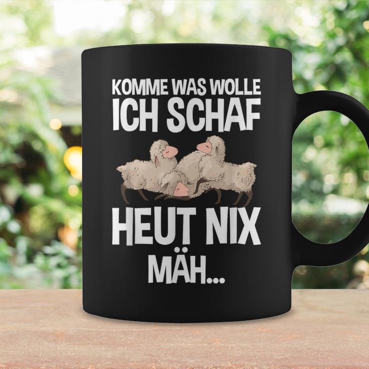 Komme Was Wolle Ich Schaf Heut Nix Mah Farmers Tired Sheep S Tassen Geschenkideen