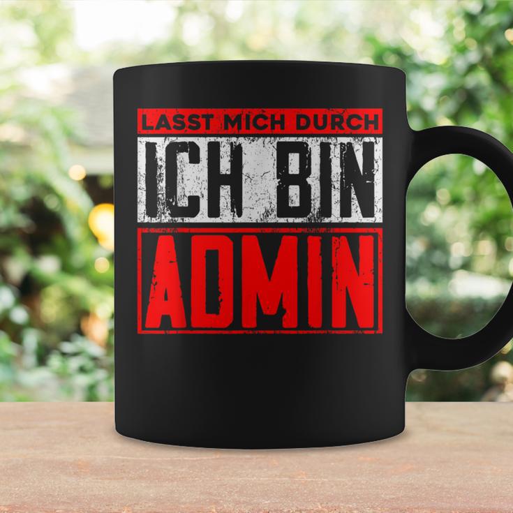 Lassen Mich Durch Ich Bin Admin Informatik Itler Tassen Geschenkideen