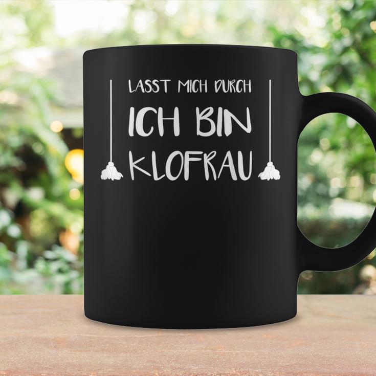 Lasst Mich Durch Ich Bin Klofrau Aus Dem Weg Tassen Geschenkideen