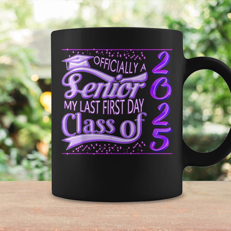 My Last First Day Senior Back To School 2025 Class Of 2025 Coffee Mug ...