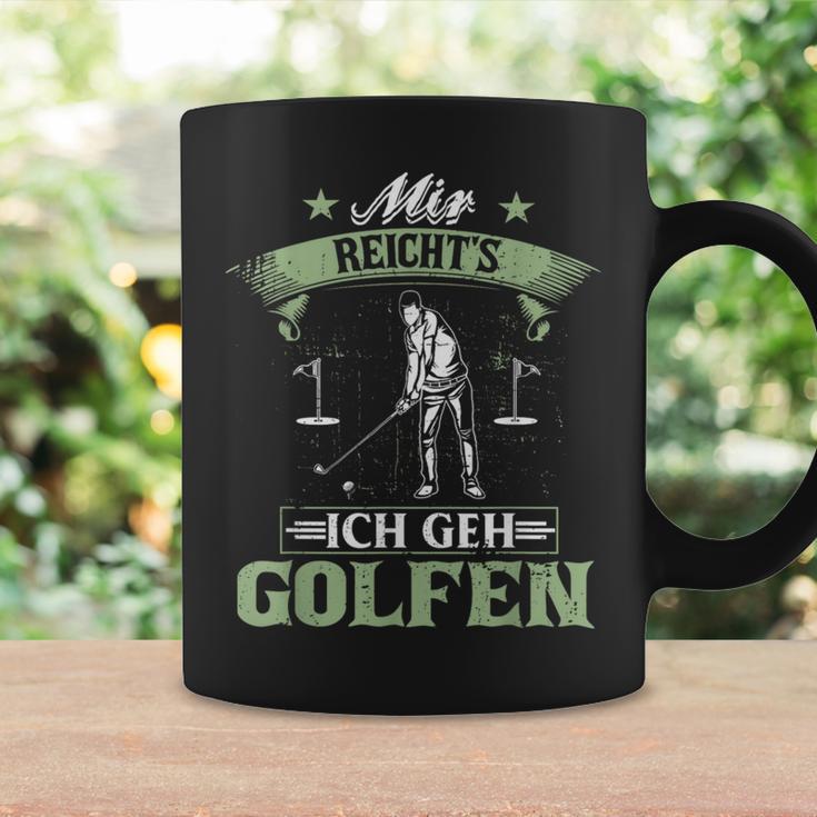 Mir Reicht's Ich Geh Golfen Golf Saying Golfer Tassen Geschenkideen