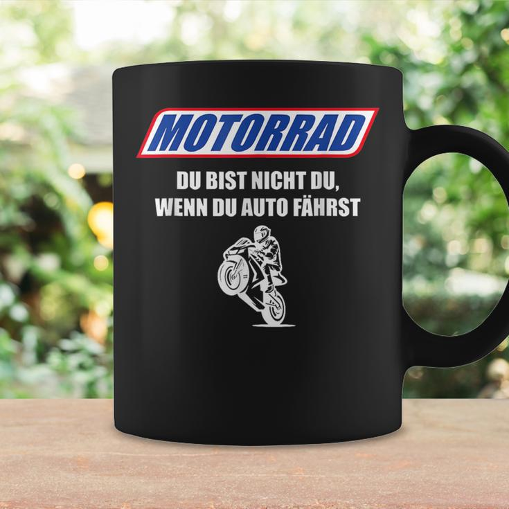 Motorcycle Du Bist Nicht Du Wenn Du Auto Fahrst Tassen Geschenkideen