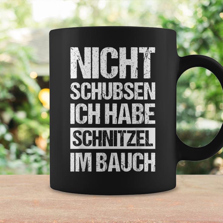 Nicht Schubsen Schnitzel Im Bauch Tassen Geschenkideen