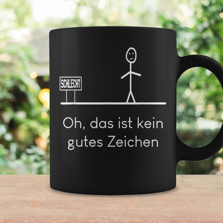 Oh Das Ist Kein Gutes Zeichen Slogan Tassen Geschenkideen