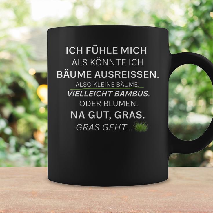 Small Ich Fühle Mich Als Könnte Ich Bäume Ausreissen Tassen Geschenkideen