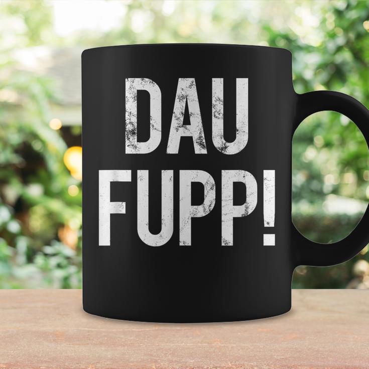 Trierer Saying Dau Fupp Trierer Moselfränische Dialect Tassen Geschenkideen