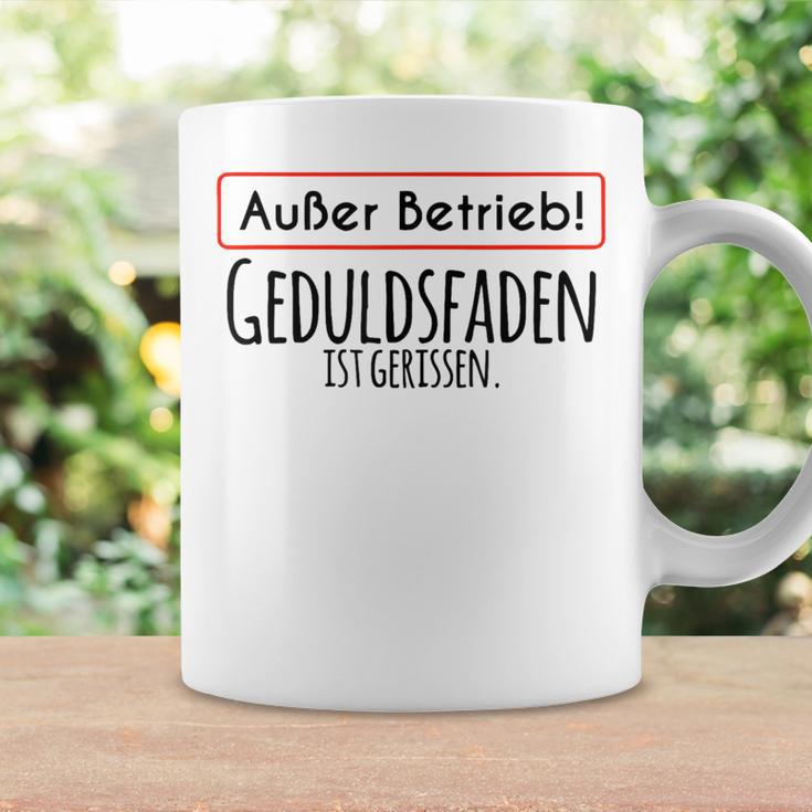 Out Brieb Geduldsfaden Ist Gerissen Tassen Geschenkideen