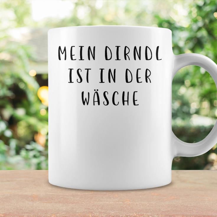 Mein Dirndl Ist In Der Wäschen Tassen Geschenkideen