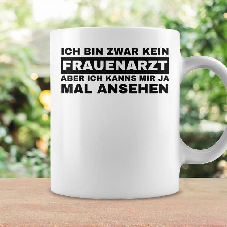 Ich Bin Zwar Kein Frauenarzt Tassen Geschenkideen