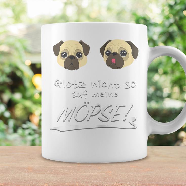 Women's Glotz Nicht So Auf Meine Pug Pug Tassen Geschenkideen