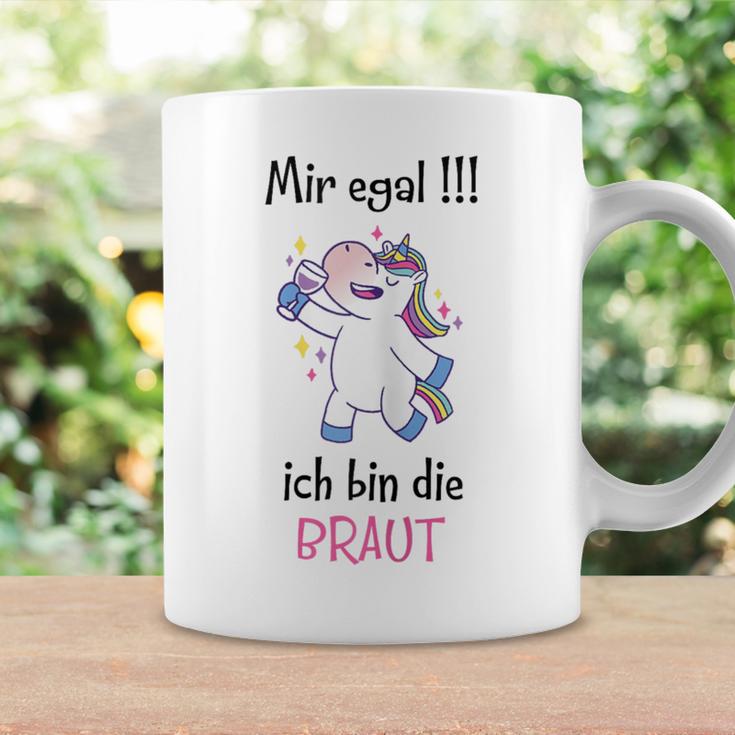 Women's Mir Egal Ich Bin Die Braut Mir Egal Ich Bin Die Braut Tassen Geschenkideen