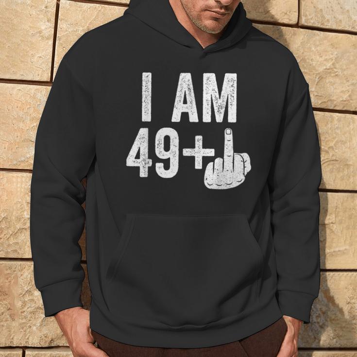 I Am 49 Plus Middle Finger 50Th Birthday Kapuzenpullover Lebensstil