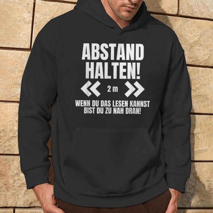 Abstand Halten Wenn Du Das Lesen Kann Bist Du Zu Nah Dran Kapuzenpullover Lebensstil