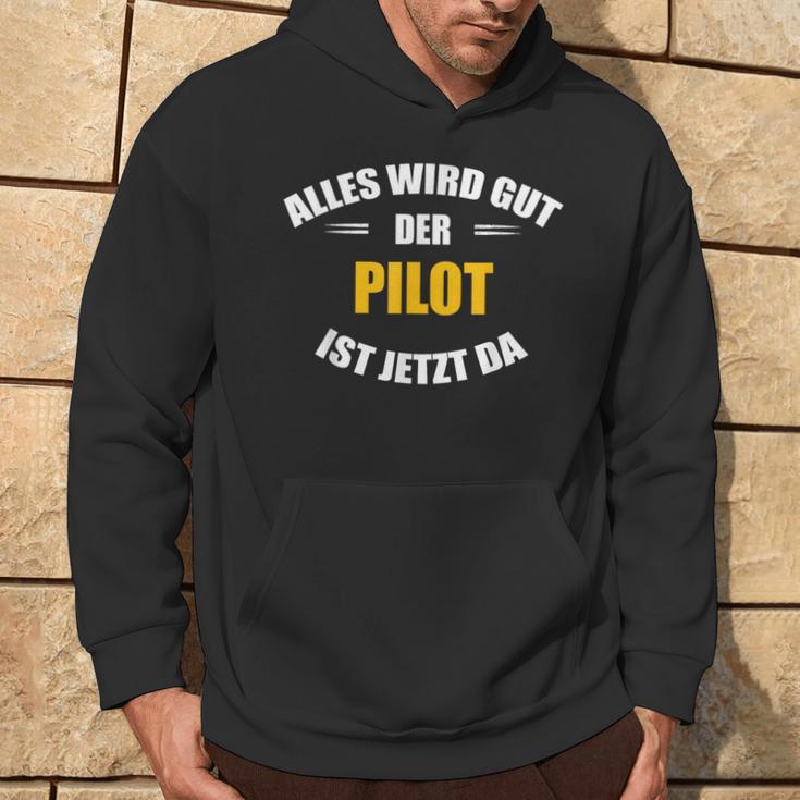 Alles Wird Gut Der Pilot Ist Jetzt Da S Kapuzenpullover Lebensstil