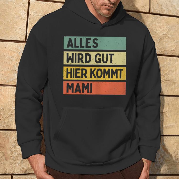 Alles Wird Gut Hier Kommt Mami Retrointage First Name Kapuzenpullover Lebensstil