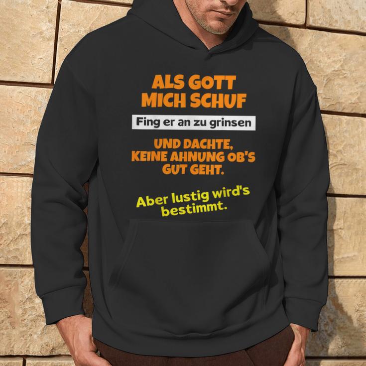 Als Gott Mich Schuf Fing Er An Zu Grinsen Humor Kapuzenpullover Lebensstil