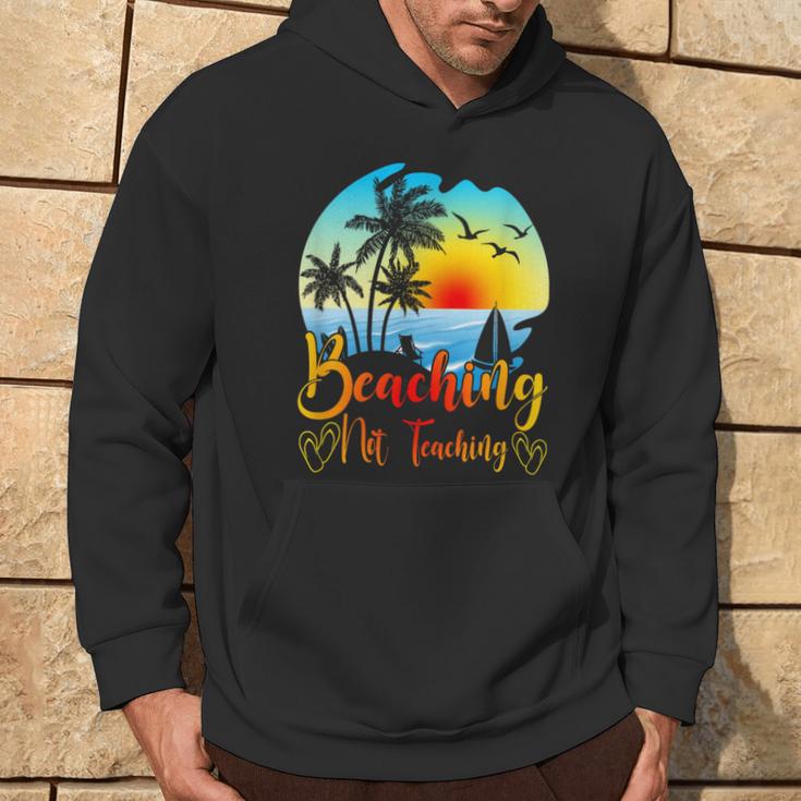 Beaching Not Teaching Lustiger Sommerlehrer Strandurlaub Kapuzenpullover Lebensstil