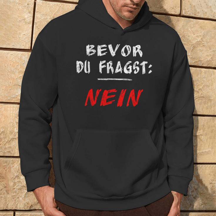 Bevor Du Frag Nein Nö Kapuzenpullover Lebensstil