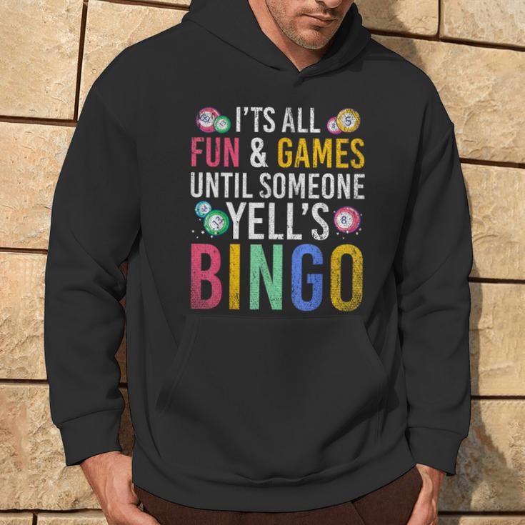 Bingo With Text 'Es Ist Spaß Und Ein Spiel Bis Jemand Bingo Ruft' It's Fun And A Kapuzenpullover Lebensstil