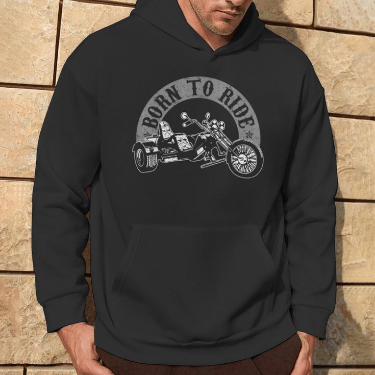 Born To Ride Trike Rider Trikes Tricycle Biker Kapuzenpullover Lebensstil