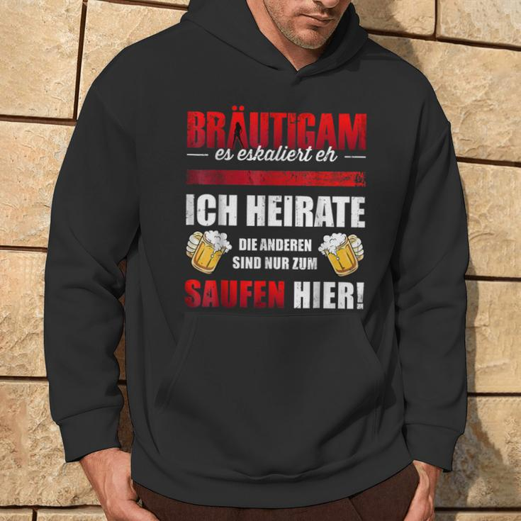 Bräutigam Es Escaliert Eh Ich Heirate Die Saugen Hier Kapuzenpullover Lebensstil