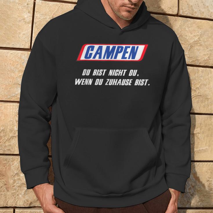 Camping Du Bist Nicht Du Wenn Du Homse Bist Kapuzenpullover Lebensstil