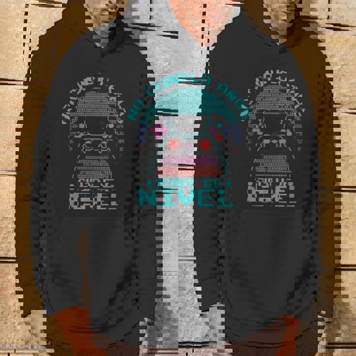 Cumpleaños Años Cumpleañero No Cumplo Aos Subo De Nivel Sudadera Estilo de vida