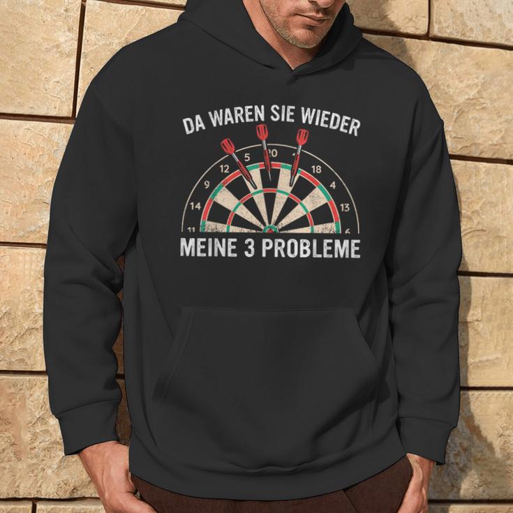 Dart Da Waren Sie Wieder Meine 3 Probleme Darts Kapuzenpullover Lebensstil