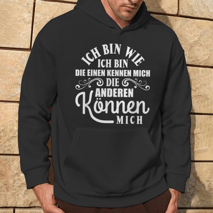 Die Einen Kissen Die Andere Kann Mich Ich Bin Wie Ich Bin Kapuzenpullover Lebensstil