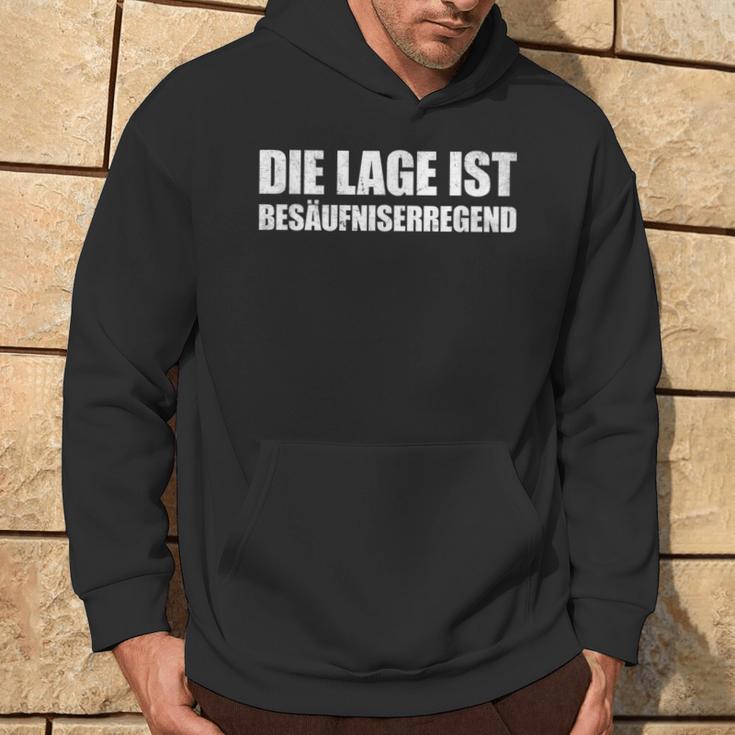 Die Lage Ist Besäufniserregend Sayings Kapuzenpullover Lebensstil