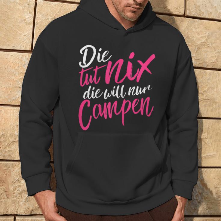 Die Tut Nix Die Will Nur Campen Kapuzenpullover Lebensstil