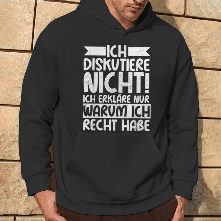 Discustiere Nicht Warum Ich Rcht Habe Slogan Kapuzenpullover Lebensstil